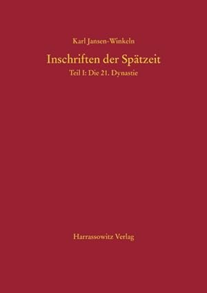 Image du vendeur pour Inschriften Der Spatzeit : Die 21. Dynastie. Sonderausgabe -Language: German mis en vente par GreatBookPrices