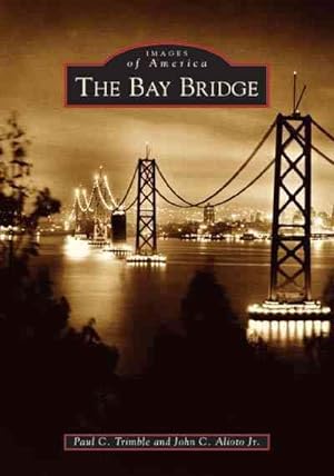 Seller image for Bay Bridge for sale by GreatBookPrices