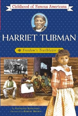 Bild des Verkufers fr Harriet Tubman : Freedom's Trailblazer zum Verkauf von GreatBookPrices