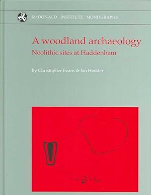Seller image for Woodland Archaeology, : Neolithic sites a Haddenham for sale by GreatBookPrices