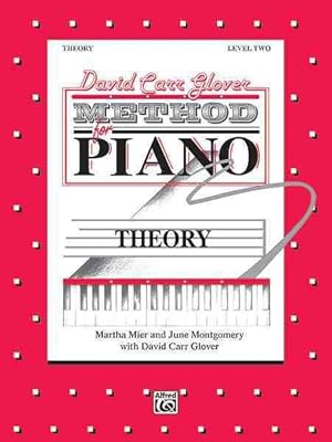 Seller image for David Carr Glover Method for Piano : Theory : Level Two for sale by GreatBookPrices