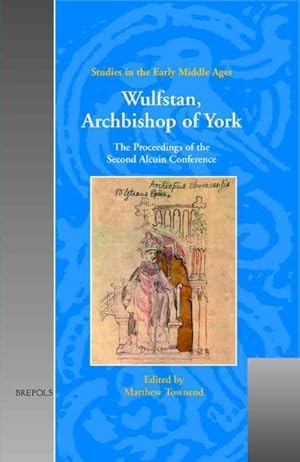 Seller image for Wulfstan, Archbishop Of York : The Proceedings of the Second Alcuin Conference for sale by GreatBookPrices