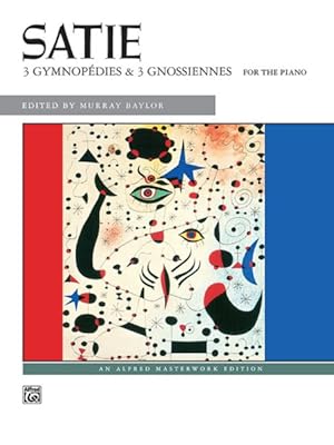 Imagen del vendedor de Satie : 3 Gymnopedies & 3 Gnossiennes for the Piano a la venta por GreatBookPrices