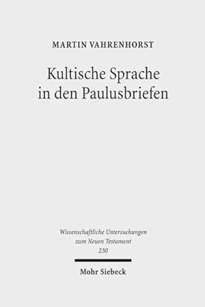 Immagine del venditore per Kultische Sprache in Den Paulusbriefen -Language: German venduto da GreatBookPrices