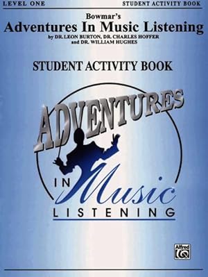 Imagen del vendedor de Bowmar's Adventures in Music Listening, Level 1 a la venta por GreatBookPrices