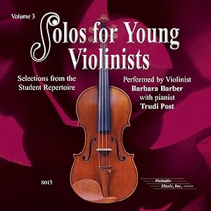 Imagen del vendedor de Solos for Young Violinists : Selections from the Student Repertoire a la venta por GreatBookPrices