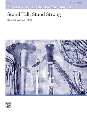 Imagen del vendedor de Stand Tall, Stand Strong : Conductor Score a la venta por GreatBookPrices