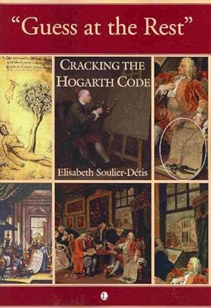 Immagine del venditore per Guess at the Rest : Cracking the Hogarth Code venduto da GreatBookPrices