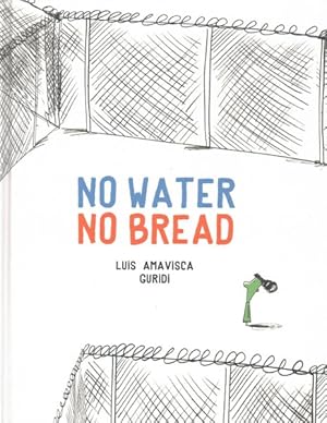 Immagine del venditore per No Water No Bread venduto da GreatBookPrices
