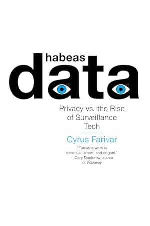 Seller image for Habeas Data : Privacy vs. the Rise of Surveillance Tech for sale by GreatBookPrices