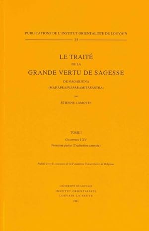 Seller image for Le Trait De La Grande Vertu De Sagesse De Nagarjuna Mahaprajnaparamitasastra : Chapitres I-xv -Language: french for sale by GreatBookPrices