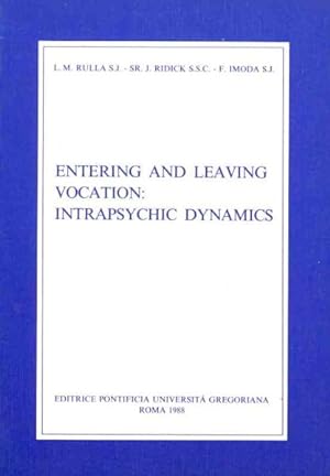 Bild des Verkufers fr Entering and Leaving Vocation : Intrapsychic Dynamics zum Verkauf von GreatBookPrices