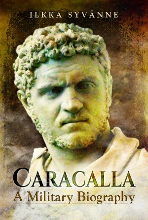 Bild des Verkufers fr Caracalla : A Military Biography zum Verkauf von GreatBookPrices