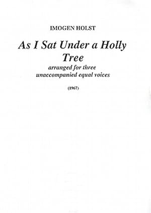 Seller image for As I Sat Under a Holly Tree : Choral Octavo for sale by GreatBookPrices