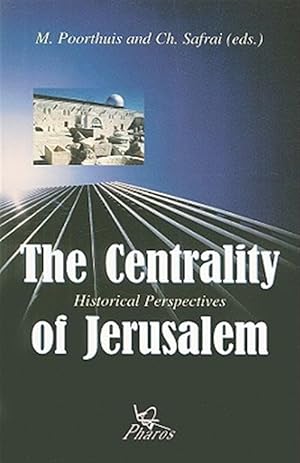 Seller image for Centrality of Jerusalem Historical Perspectives for sale by GreatBookPrices