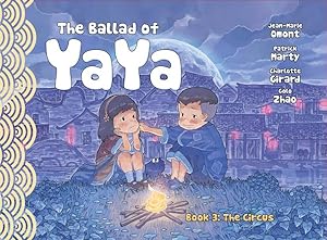 Bild des Verkufers fr Ballad of Yaya 3 : The Circus zum Verkauf von GreatBookPrices