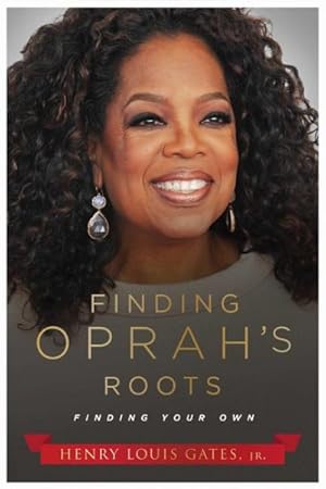Seller image for Finding Oprah's Roots : Finding Your Own for sale by GreatBookPrices