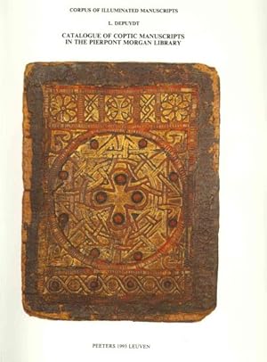 Image du vendeur pour Catalogue of Coptic Manuscripts in the Pierpont Morgan Library Oriental Series 1 mis en vente par GreatBookPrices