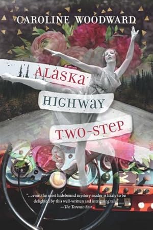 Seller image for Alaska Highway Two-step for sale by GreatBookPrices