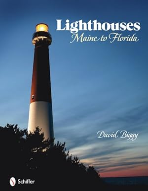 Imagen del vendedor de Lighthouses : Maine to Florida a la venta por GreatBookPrices