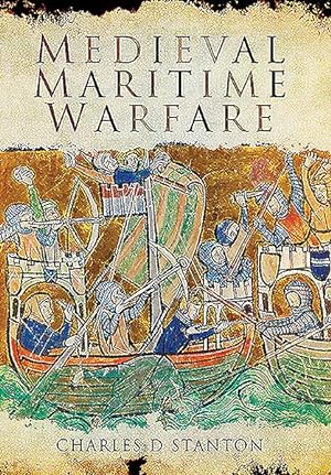 Image du vendeur pour Medieval Maritime Warfare mis en vente par GreatBookPrices