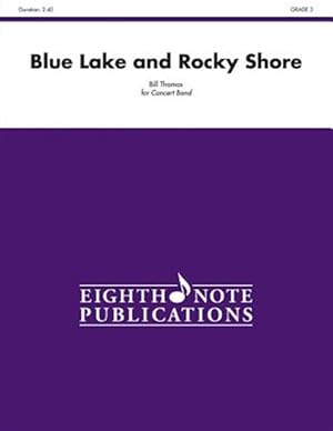 Imagen del vendedor de Blue Lake and Rocky Shore : Conductor Score a la venta por GreatBookPrices