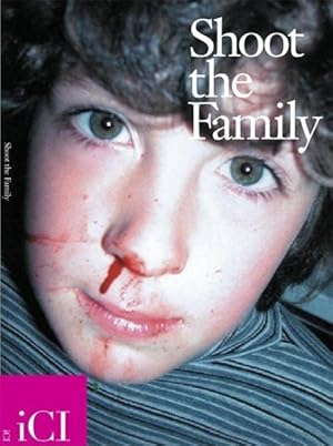 Seller image for Shoot the Family for sale by GreatBookPrices