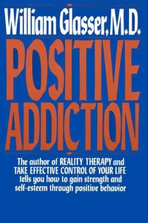 Seller image for Positive Addiction for sale by GreatBookPrices
