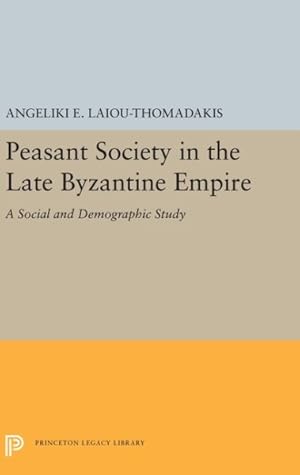 Immagine del venditore per Peasant Society in the Late Byzantine Empire : A Social and Demographic Study venduto da GreatBookPrices