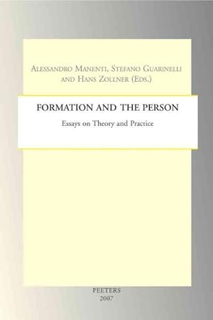 Imagen del vendedor de Formation and the Person : Essays in Theory and Practice a la venta por GreatBookPrices