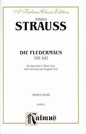 Immagine del venditore per Die Fledermaus : The Bat : Chorus Score -Language: german venduto da GreatBookPrices