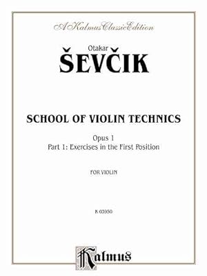 Imagen del vendedor de School of Violin Technics, Opus 1 : Exercises in the First Position a la venta por GreatBookPrices