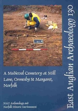 Seller image for Medieval Cemetery at Mill Lane, Ormesby St Margaret, Norfolk for sale by GreatBookPrices