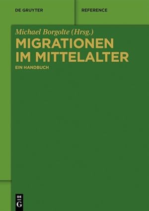 Imagen del vendedor de Migrationen Im Mittelalter : Ein Handbuch -Language: german a la venta por GreatBookPrices