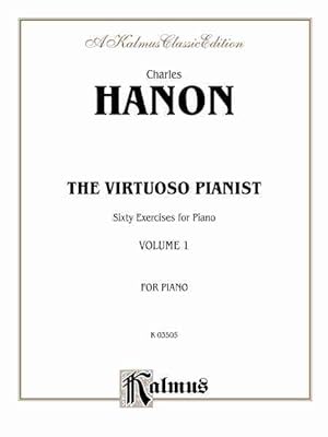 Imagen del vendedor de Hanon Virtuoso Pianist Book 1 Piano Solos a la venta por GreatBookPrices