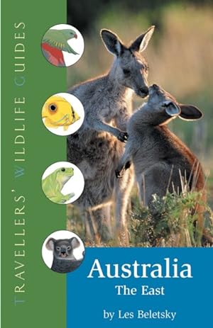 Seller image for Travellers' Wildlife Guides Australia : The East for sale by GreatBookPrices