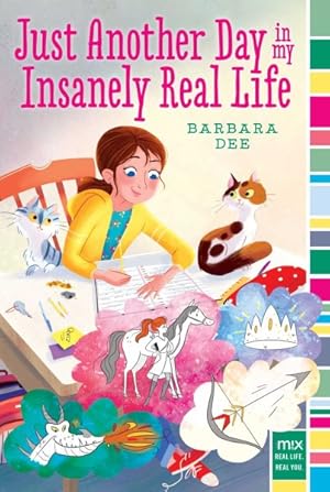 Image du vendeur pour Just Another Day in My Insanely Real Life mis en vente par GreatBookPrices