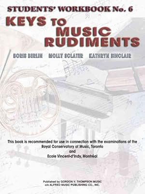 Imagen del vendedor de Keys to Music Rudiments, Book 6 a la venta por GreatBookPrices