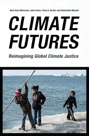 Imagen del vendedor de Climate Futures : Re-Imagining Global Climate Justice a la venta por GreatBookPrices