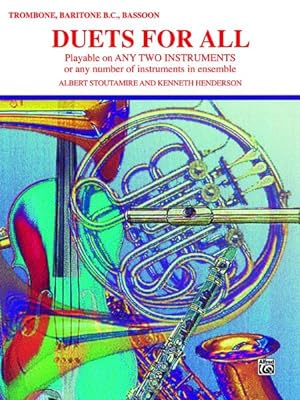 Seller image for Duets for All : Trombone, Baritone B.C., Bassoon: Playable on Any Two Instruments or Any Number of Instruments in Ensemble for sale by GreatBookPrices