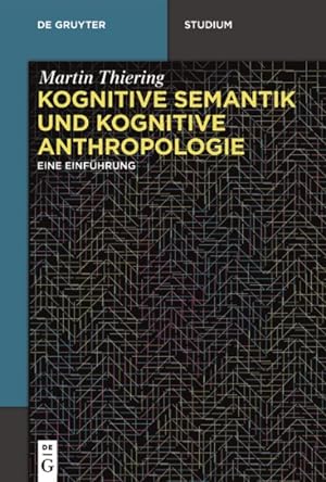 Immagine del venditore per Kognitive Semantik Und Kognitive Anthropologie : Eine Einfhrung -Language: german venduto da GreatBookPrices