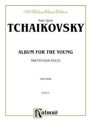 Imagen del vendedor de Album for the Young : Twenty-Four Pieces for Piano: Kalmus Calssic Edition a la venta por GreatBookPrices