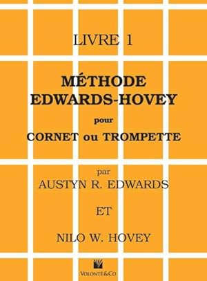 Seller image for Methode Edwards-Hovey Pour Cornet ou Trumpette Livre 1 -Language: french for sale by GreatBookPrices