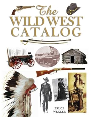 Seller image for Wild West Catalog for sale by GreatBookPrices