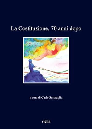 Seller image for La Costituzione, 70 Anni Dopo -Language: Italian for sale by GreatBookPrices