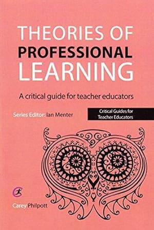Image du vendeur pour Theories of Professional Learning: A Critical Guide for Teacher Educators (Critical Guides for Teacher Educators) mis en vente par WeBuyBooks