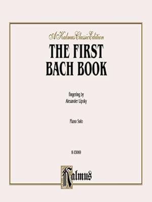 Bild des Verkufers fr First Bach Book Solo Piano zum Verkauf von GreatBookPrices