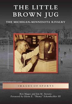Seller image for Little Brown Jug : The Michigan-Minnesota Football Rivalry for sale by GreatBookPrices