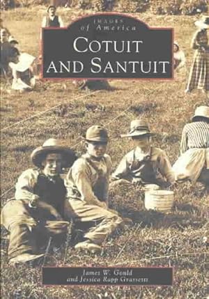 Seller image for Cotuit and Santuit for sale by GreatBookPrices