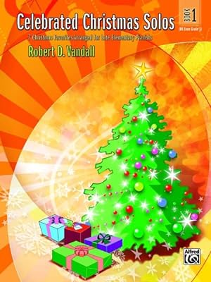 Imagen del vendedor de Celebrated Christmas Solos : 7 Christmas Favorites Arranged for Late Elementary Pianists, Book 1 a la venta por GreatBookPrices